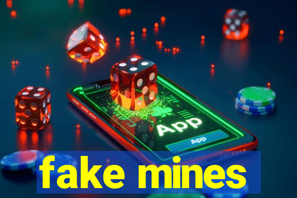 fake mines